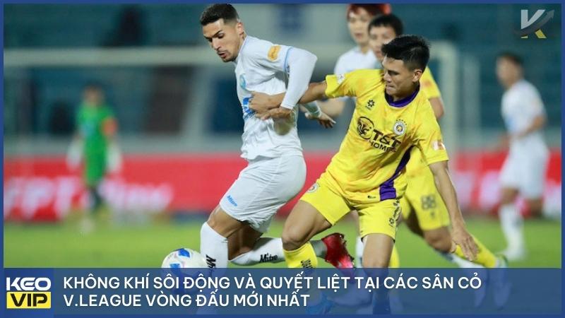 Bóng Đá Việt Nam Hôm Nay: Cập Nhật Diễn Biến V.League & Tuyển Quốc Gia 2024/25 1 Không khí sôi động và quyết liệt tại các sân cỏ V.League vòng đấu mới nhất