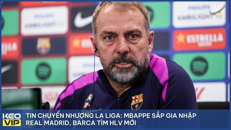 Tin Bóng Đá La Liga Mới Nhất: Cập Nhật Kết Quả & Nhận Định Kèo Nhà Cái 3 Tin bóng đá La Liga nóng hổi: Thương vụ Mbappe và bài toán nhân sự của Barca