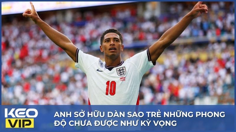 Anh sở hữu dàn sao trẻ những phong độ chưa được như kỳ vọng