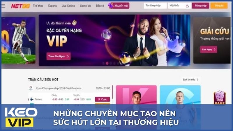 Chuyên mục Live mang đến trải nghiệm vô cùng sắc nét